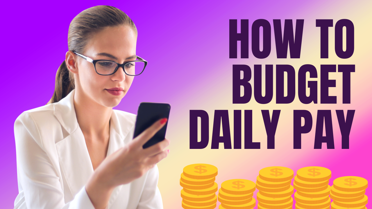 How to Budget Daily Pay