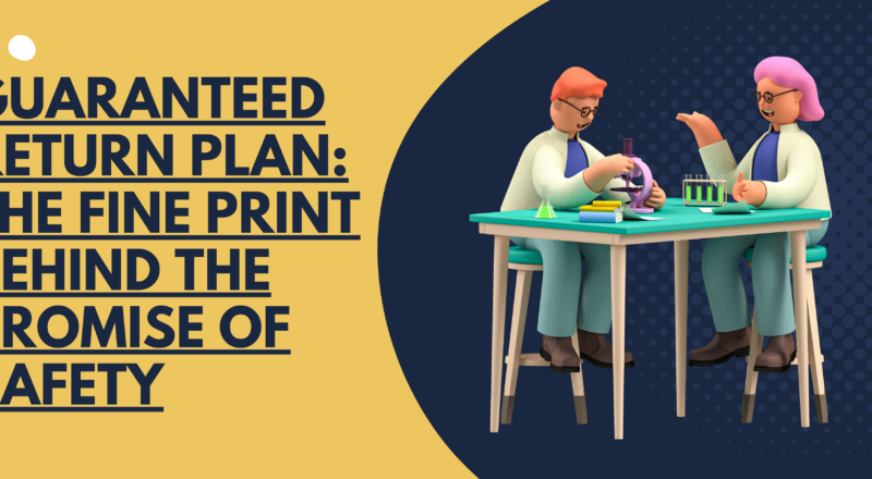 Guaranteed Return Plan