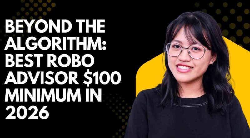 best robo advisor $100 minimum