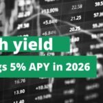 High Yield Savings 5% APY in 2026