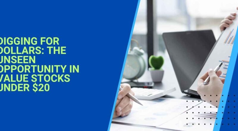 Value stocks under $20