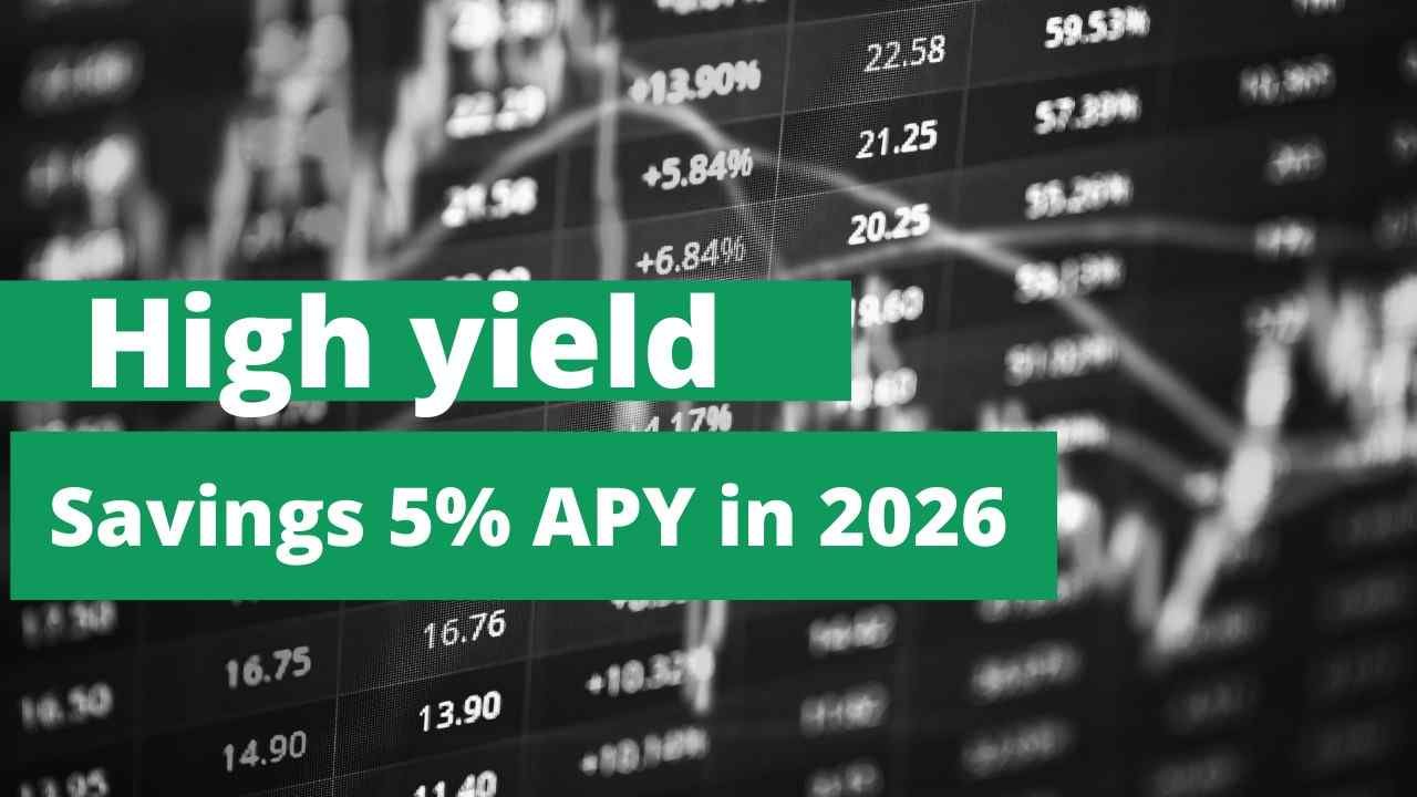 High Yield Savings 5% APY in 2026