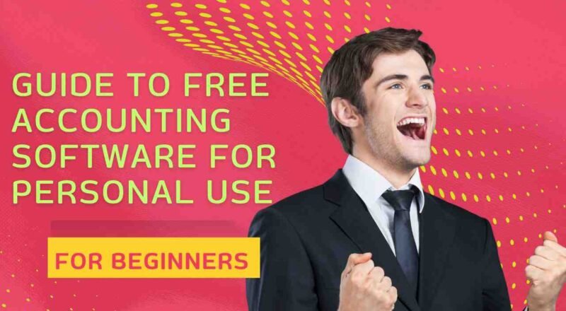 Guide to Free Accounting Software for Personal Use