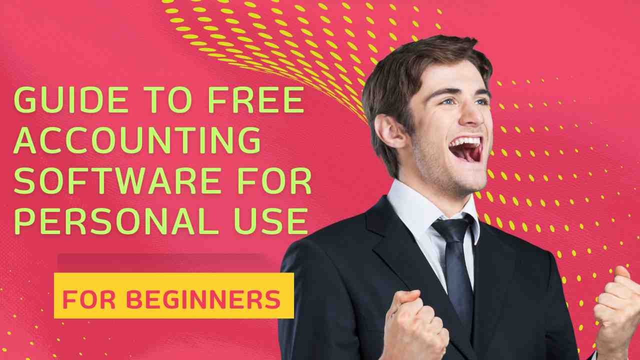 Guide to Free Accounting Software for Personal Use
